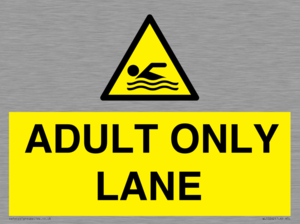 ADULT ONLY LANE